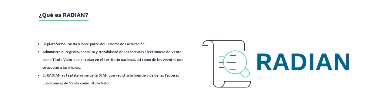 Bloque «¿Qué es RADIAN?» del micrositio de la DIAN: la plataforma hace parte del Sistema de Facturación y administra el registro, la consulta y la trazabilidad de las facturas electrónicas de venta como título valor