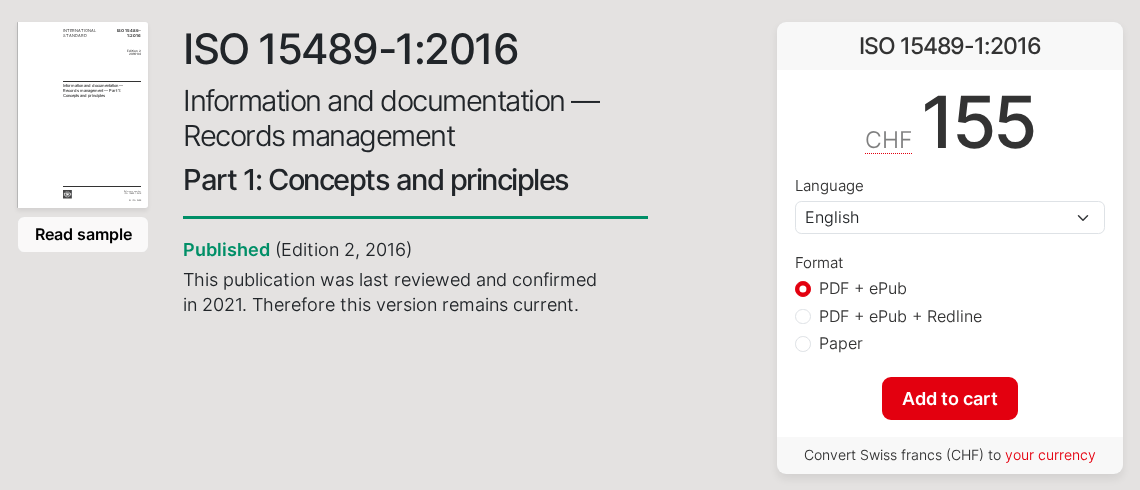 Ficha de la norma ISO 15489-1:2016, Information and documentation — Records management — Part 1: Concepts and principles, en iso.org: publicada (edición 2, 2016) y revisada y confirmada en 2021